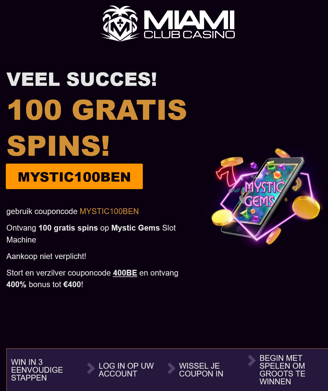 Miami Club 100
                        Free Spins (Dutch)