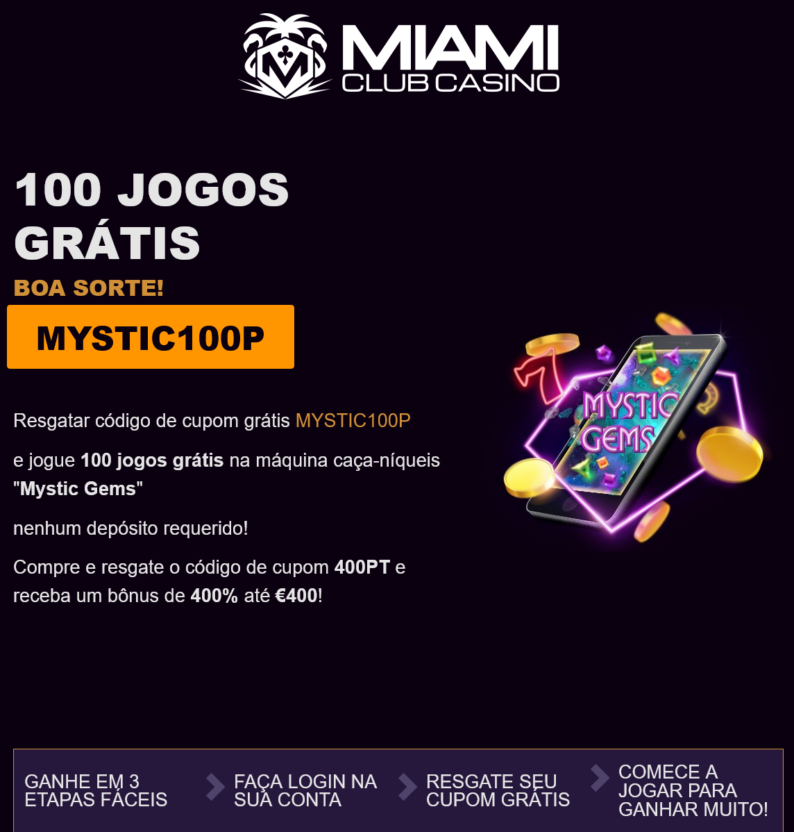 Miami Club PT
                        100 Free Spins (Portugal)