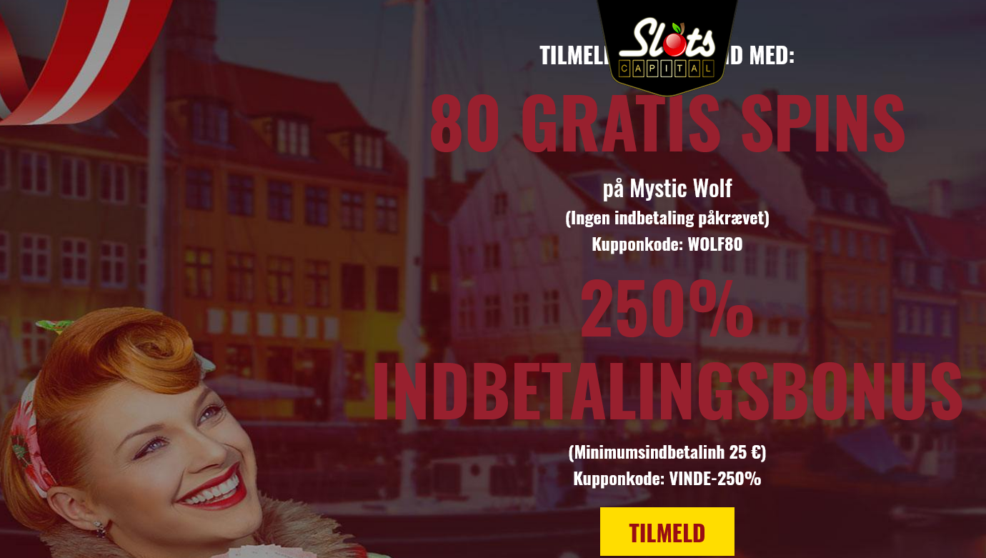 Slots Capital
                        DK 80 Free Spins (Denmark)